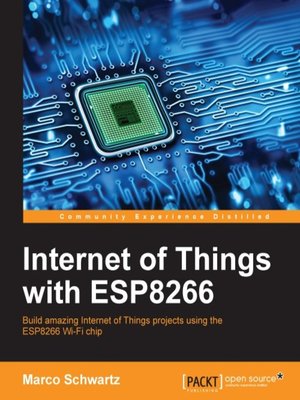 cover image of Internet of Things with ESP8266